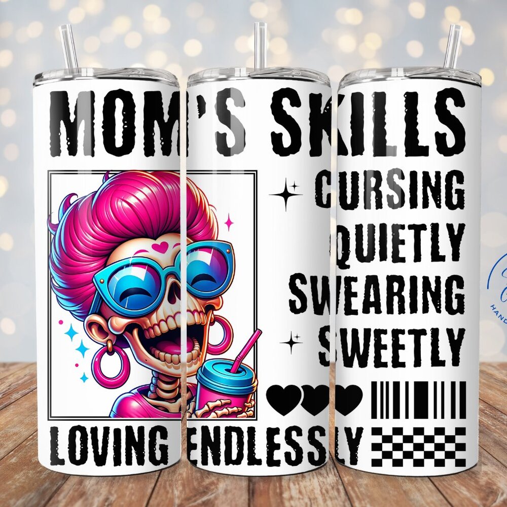 Mom Skills Tumbler, Mom 20oz Tumbler, Mom Cursing  Cup, Birthday Gift For Mom